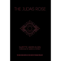 The Judas Rose