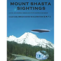 Mount Shasta Sightings