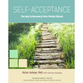 Self-Acceptance: The Key to Recovery from Mental Illness