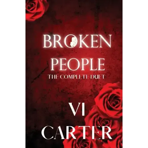 Broken People Duet: The Complete Series