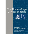 The Boulez-Cage Correspondence