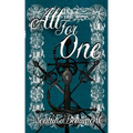 All for One: A gender-bent retelling of The Three Musketeers