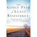 The Godly Path of Least Resistance
