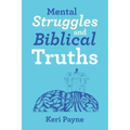 Mental Struggles and Biblical Truths