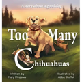 Too Many Chihuahuas