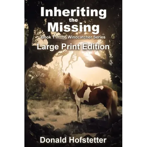 Inheriting the Missing - Large Print