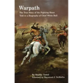 Warpath: The True Story of the Fighting Sioux Told in a Biography of Chief White Bull