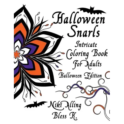 Halloween Snarls: Intricate Coloring Book For Adults