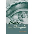 Music as Thought: Listening to the Symphony in the Age of Beethoven
