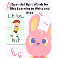 Essential Sight Words for Kids Learning to Write and Read: Learn, Trace & Practice The Most Common High Frequency Words For Kids Learning To Write & R