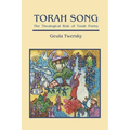 Torah Song: The Theological Role of Torah Poetry