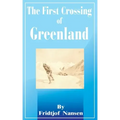 The First Crossing of Greenland