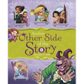 Another Other Side of the Story: Fairy Tales with a Twist