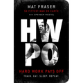 Hwpo: Hard Work Pays Off: A Strength Training Book