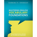 Mastering English Vocabulary Foundations: The International Origins of the English Language