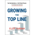Growing the Top Line: Four Key Questions and the Proven Process for Scaling Your Business