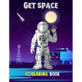 Get space: Coloring book For adults