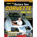 How to Restore Your C3 Corvette: 1968-82