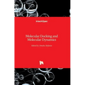 Molecular Docking and Molecular Dynamics