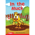 In the Muck: Prek/K: Book 13