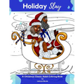 Holiday Slay: A Christmas Classic Adult Coloring Book