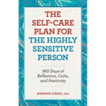 The Self-Care Plan for the Highly Sensitive Person: 365 Days of Reflection, Calm, and Positivity
