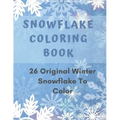 Snowflake Coloring Book: 26 Winter Snowflake Design to Color, Fun For Adult