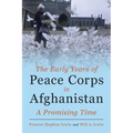 The Early Years of Peace Corps in Afghanistan: A Promising Time