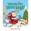 Who Will Pull Santa's Sleigh?: A Christmas Holiday Book for Kids