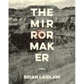 The Mirrormaker: Poems