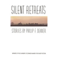 Silent Retreats: Stories