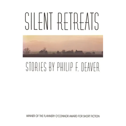 Silent Retreats: Stories