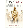 Tony Lock: Aggressive Master of Spin