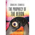 The Prophecy of the Heron: An AI Dystopia Novel
