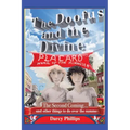 The Doofus and the Divine: The Second Coming... and other things to do over the summer