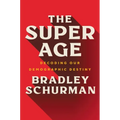 The Super Age: Decoding Our Demographic Destiny