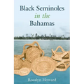 Black Seminoles in the Bahamas