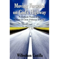 Moving Forward on God's Highway: A Textbook History of the Church of Christ (Holiness) U.S.A.