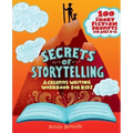 Secrets of Storytelling: A Creative Writing Workbook for Kids