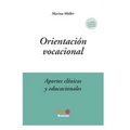 Orientación Vocacional: aportes clínicos y educacionales