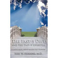 The Fast-5 Diet and the Fast-5 Lifestyle: A Little Book About Making Big Changes