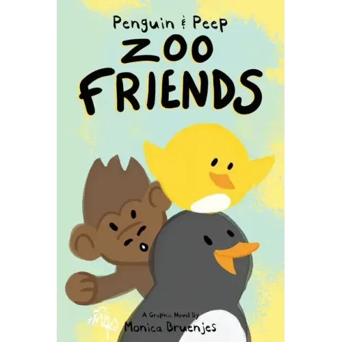 Penguin & Peep: Zoo Friends