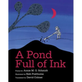 A Pond Full of Ink