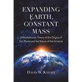 Expanding Earth, Constant Mass