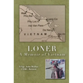 Loner: A Memoir of Vietnam