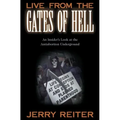 Live from the Gates of Hell: An Insider's Look at the Anti-Abortion Movement