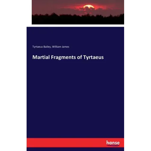 Martial Fragments of Tyrtaeus