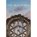 The Rise and Fall of the Beauforts: Lineage, Ambition and Obligation 1373-1510