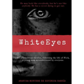 White Eyes