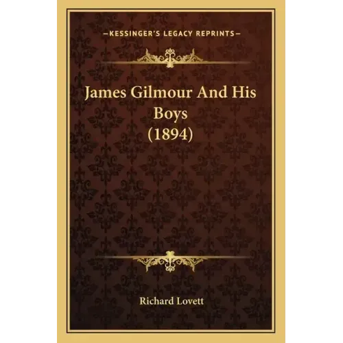 James Gilmour And His Boys (1894)